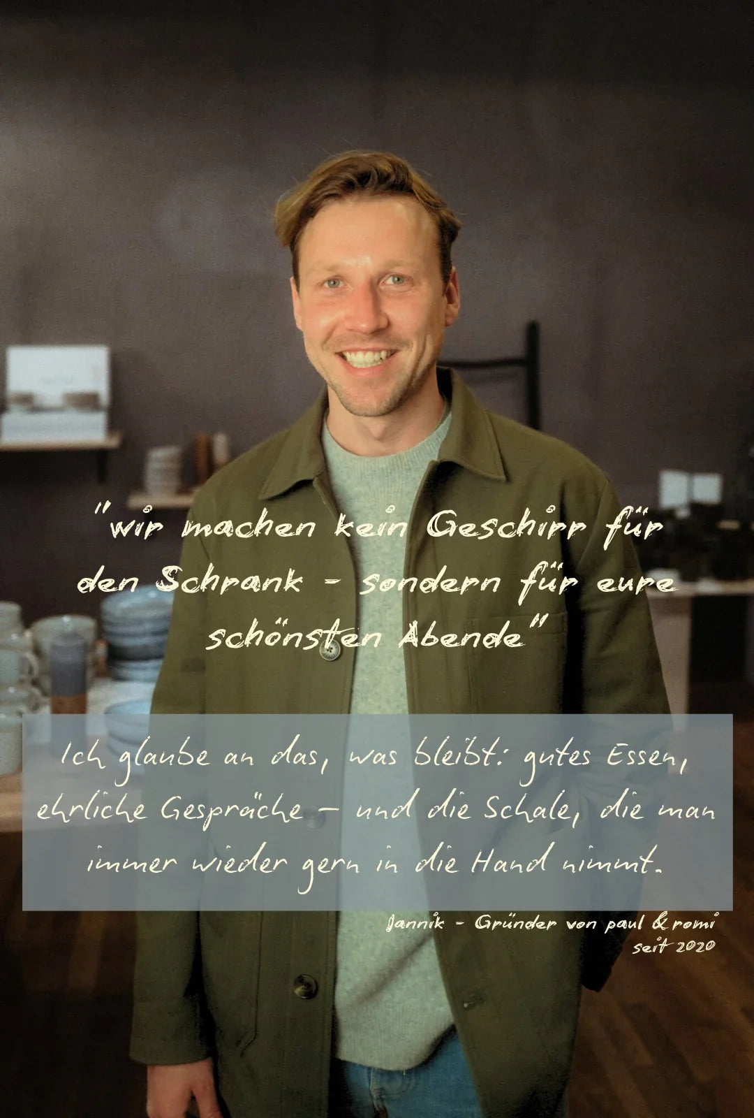 Smiling man in an olive green jacket in a showroom with handwritten quotes across the photo.